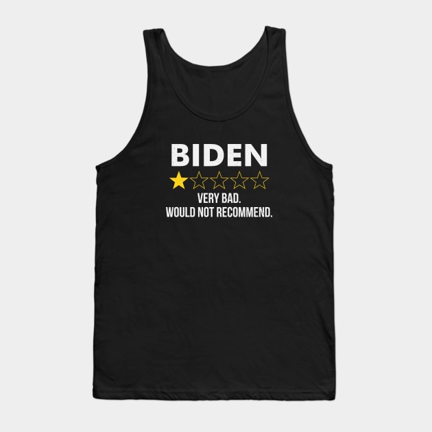 Funny Joe Biden 1 Star Review Very Bad Would Not Recommend Tank Top by stuffbyjlim